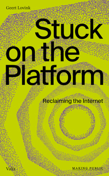 Paperback Stuck on the Platform: Reclaiming the Internet Book