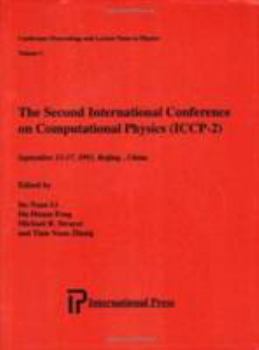 Paperback Computational Physics: The Proceedings of the Second International Conference on Computational Physics (Conference Proceedings and Lecture Notes in Physics, V. 1) Book