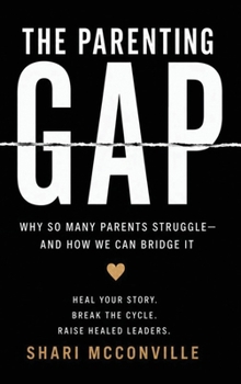 Hardcover The Parenting Gap Book