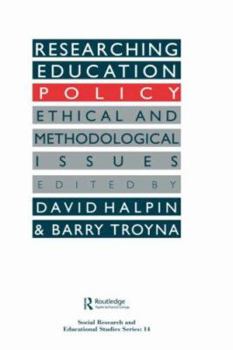 Hardcover Researching education policy: Ethical and methodological issues Book
