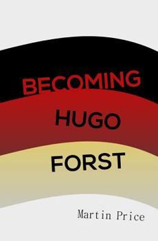 Paperback Becoming Hugo Forst Book