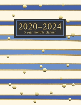 5 year monthly planner 2020-2024: 60 Months Calendar with Federal Holidays | Appointment Notebook | Agenda Schedule Organizer Logbook | Inspirational ... Nifty Lined Print With Golden Glitter)