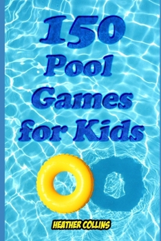 Paperback 150 Pool Games for Kids Book