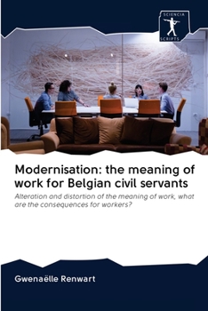 Paperback Modernisation: the meaning of work for Belgian civil servants Book