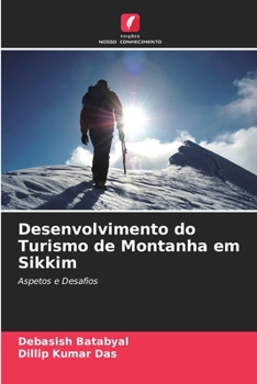 Desenvolvimento do Turismo de Montanha em Sikkim (Portuguese Edition)