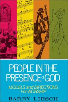 Paperback People in the Presence of God: Models and Directions for Worship Book