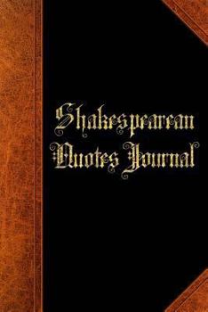 Paperback Shakespearean Quotes Journal: (Notebook, Diary, Blank Book) Book