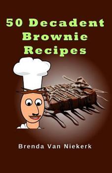 Paperback 50 Decadent Brownie Recipes Book