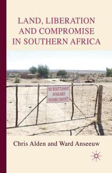 Paperback Land, Liberation and Compromise in Southern Africa Book