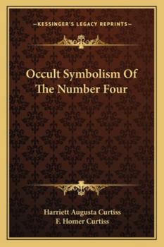 Paperback Occult Symbolism Of The Number Four Book