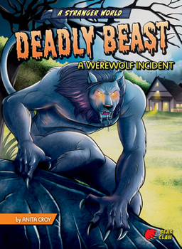 Paperback Deadly Beast: A Werewolf Incident Book