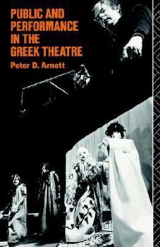 Paperback Public and Performance in the Greek Theatre Book
