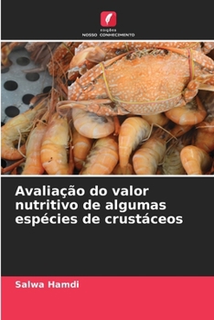 Paperback Avaliação do valor nutritivo de algumas espécies de crustáceos [Portuguese] Book