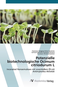 Paperback Potenzielle biotechnologische Ocimum citriodurum L [German] Book