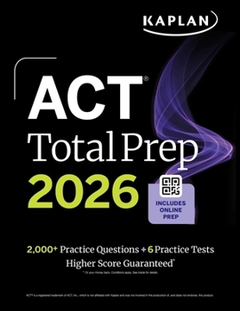 Paperback ACT Total Prep 2026: Includes 6 Full Length Tests, 2,000+ Practice Questions + Online Access to a 500+ Question Bank & Video Tutorials Book