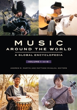 Hardcover Music Around the World: A Global Encyclopedia [3 Volumes] Book