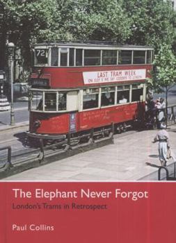 Hardcover London Trams. Paul Collins Book