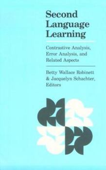 Paperback Second Language Learning: Contrastive Analysis, Error Analysis, and Related Aspects Book