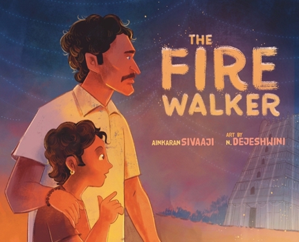 The Fire Walker