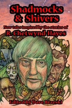 Paperback Shadmocks & Shivers: New Tales Inspired by the Stories of R. Chetwynd-Hayes Book