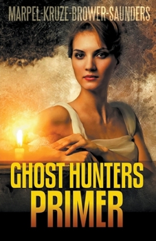 Paperback Ghost Hunters Primer Book