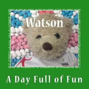 Paperback Watson: A Day Full of Fun Book