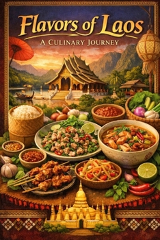 Paperback Flavors of Laos: A Culinary Journey Book