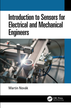 Hardcover Introduction to Sensors for Electrical and Mechanical Engineers Book