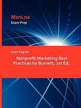Paperback Exam Prep for Nonprofit Marketing Best Practices by Burnett, 1st Ed. Book