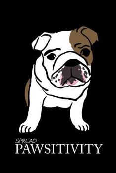 Paperback Dot Grid Journal: A Dotted Notebook and Planner: Bulldog Pug Dog Lover: Bullet Pages & Sketch Book Diary Book