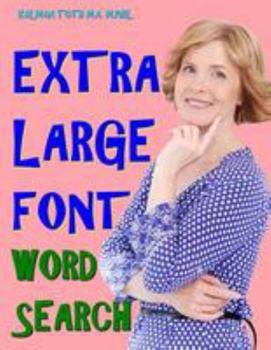 Paperback Extra Large Font Word Search: 133 Entertaining & Inspirational Themed Puzzles Book