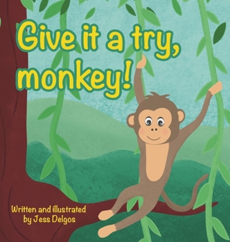 Hardcover Give it a try, monkey! Book