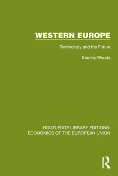 Western Europe: Technology and the Future (Atlantic Paper, No 63)