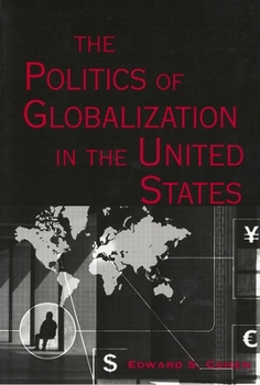 Paperback The Politics of Globalization in the United States Book