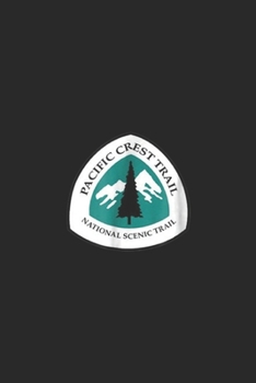 pacific crest trail national scenic trail: PCT Logo Pacific Crest Trail Journal/Notebook Blank Lined Ruled 6x9 100 Pages