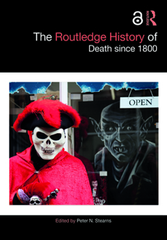 Paperback The Routledge History of Death Since 1800 Book