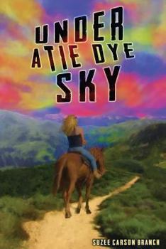 Paperback Under A Tie Dye Sky Book