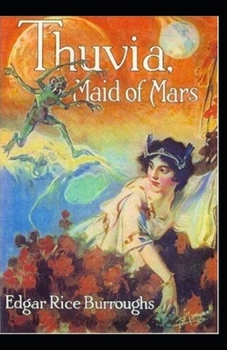 Paperback Thuvia, Maid of Mars Annotated Book