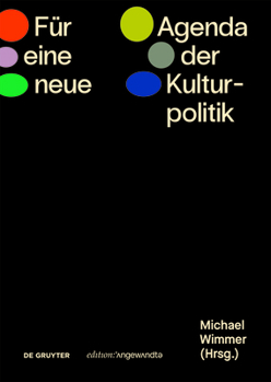 Hardcover Für Eine Neue Agenda Der Kulturpolitik [German] Book