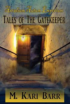Paperback Arcadium Autum Emporium: Tales of the Gatekeeper Book