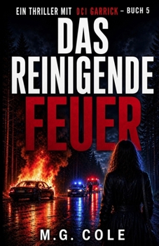 Paperback Das Reinigende Feuer: Ein DCI Garrick-roman - buch 5 [German] Book