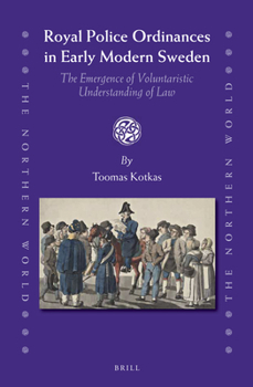 Hardcover Royal Police Ordinances in Early Modern Sweden Book