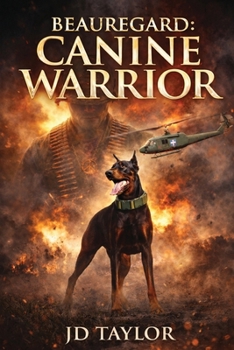 Paperback Beauregard: Canine Warrior Book