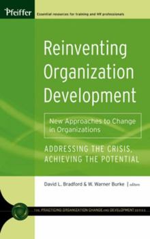 Hardcover Reinventing Organization Development: New Approaches to Change in Organizations Book