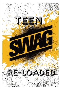 Paperback Teen S.W.A.G Reloaded Book