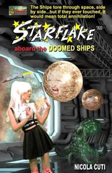 Paperback Starflake aboard the Doomed Ships Book