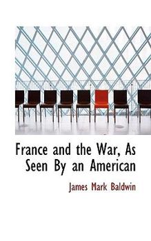 Paperback France and the War, as Seen by an American Book