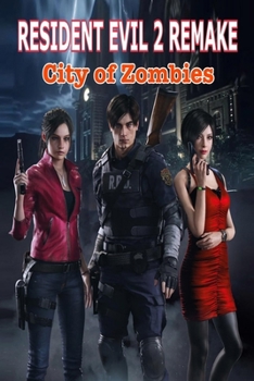 Paperback Resident Evil 2 Remake: City of Zombies Book