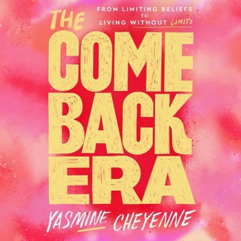 Audio CD The Comeback Era: From Limiting Beliefs to Living Without Limits Book