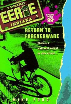 Return to Foreverware (Eerie, Indiana) - Book #1 of the Eerie, Indiana